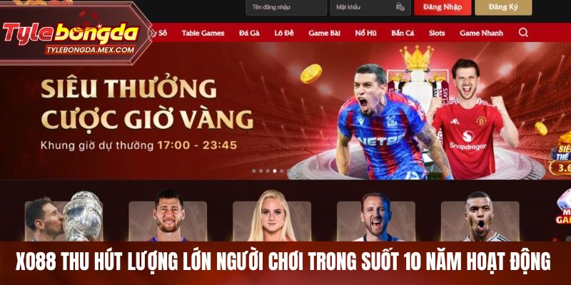 Xo88 thu hút lượng lớn người chơi trong suốt 10 năm hoạt động 